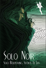 Load image into Gallery viewer, Solo Noir - Solo Roleplaying Secrets & Lies