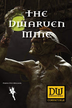 Load image into Gallery viewer, The Dwarven Mine - DW Compatible