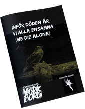 Load image into Gallery viewer, Inför döden är vi alla ensamma (We die alone)