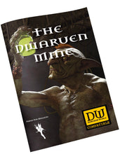 Load image into Gallery viewer, The Dwarven Mine - DW Compatible