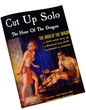 Load image into Gallery viewer, Cut Up Solo - The Hour of the Dragon