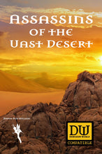 Load image into Gallery viewer, Assassins of the Vast Desert - DW Compatible