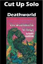 Load image into Gallery viewer, Cut Up Solo - Deathworld