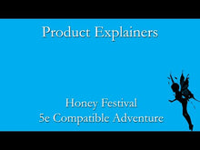 Load and play video in Gallery viewer, Honey Festival - a 5e Compatible Adventure