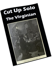 Load image into Gallery viewer, Cut Up Solo The Viriginian
