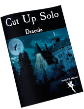 Load image into Gallery viewer, Cut Up Solo - Dracula
