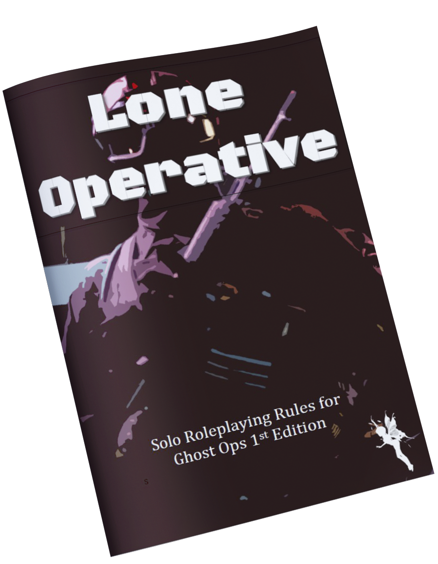 Lone Operative - Solo Roleplaying for Ghost Ops 1st Edition