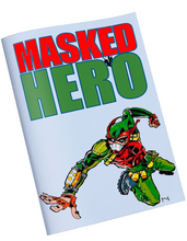 Load image into Gallery viewer, Masked Hero

