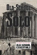 Load image into Gallery viewer, Old School Solo - Old School Essentials Version
