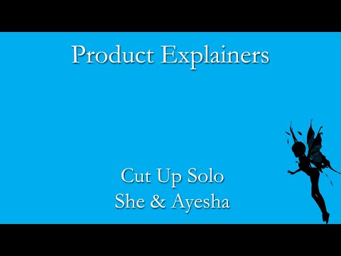 Cut Up Solo - She & Ayesha