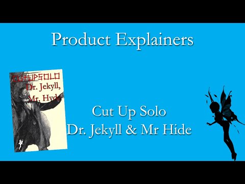 Cut Up Solo Dr. Jekyll and Mr. Hide